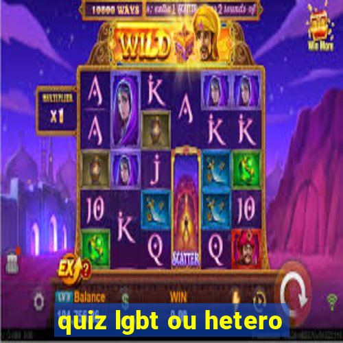 quiz lgbt ou hetero